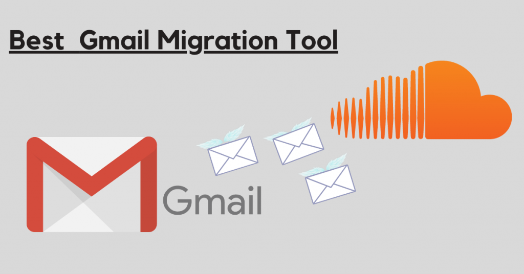 best gmail migration tool