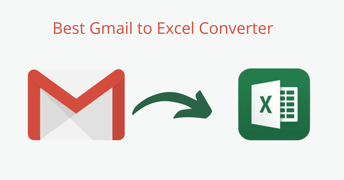 best gmail to excel converter
