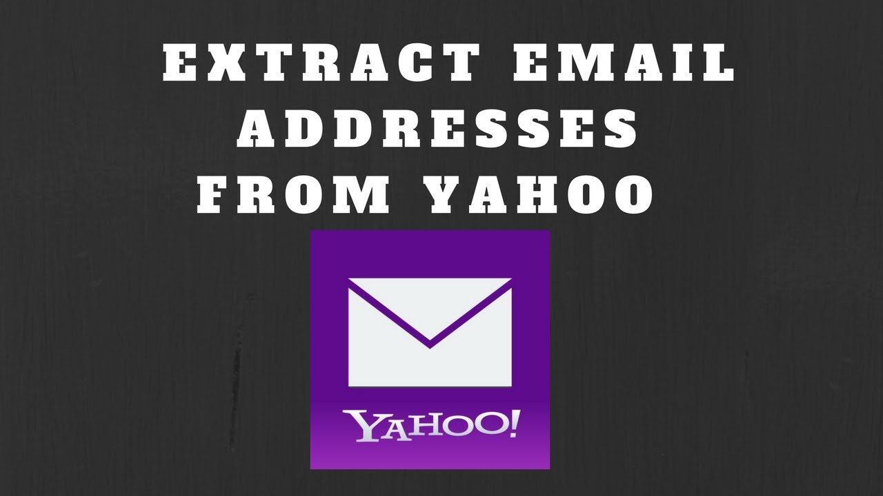 extract email addresses from yahoo mail